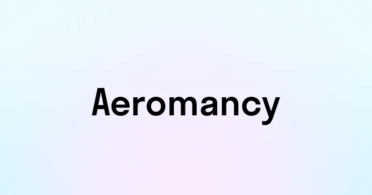 Aeromancy