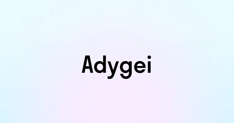 Adygei