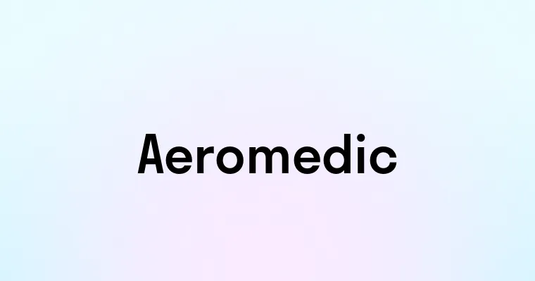 Aeromedic