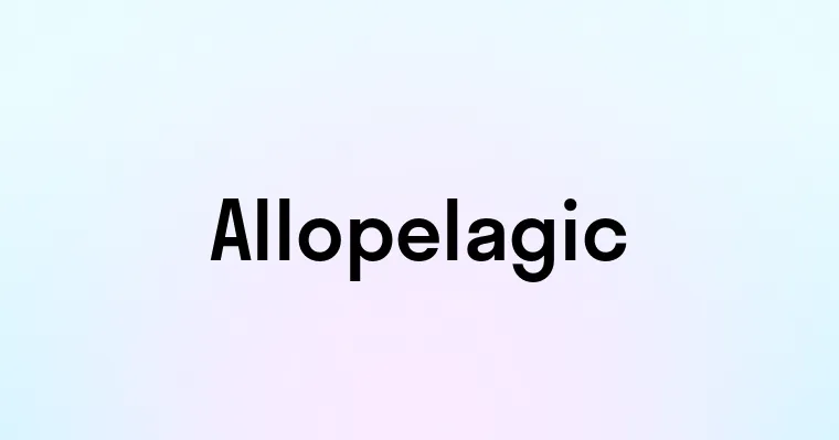 Allopelagic