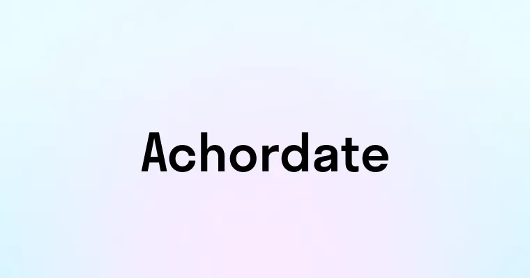 Achordate