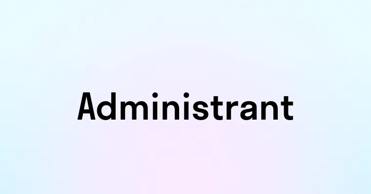 Administrant