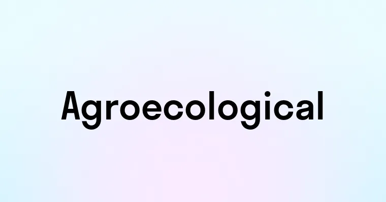 Agroecological