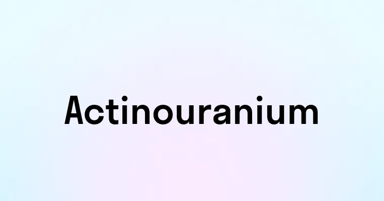 Actinouranium