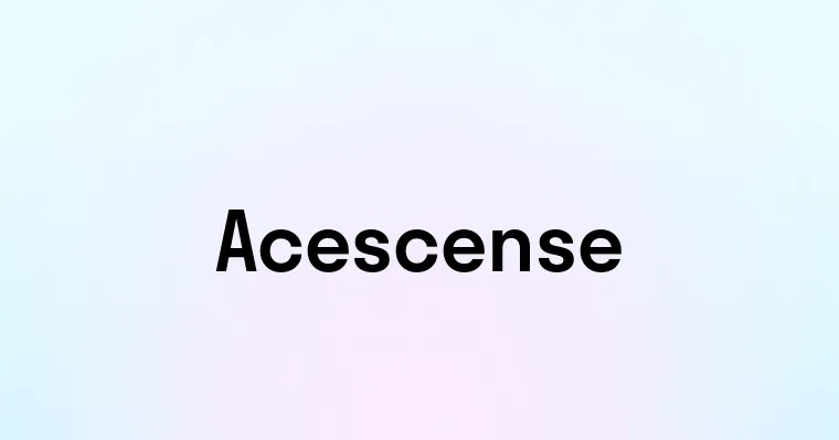 Acescense