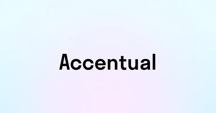 Accentual