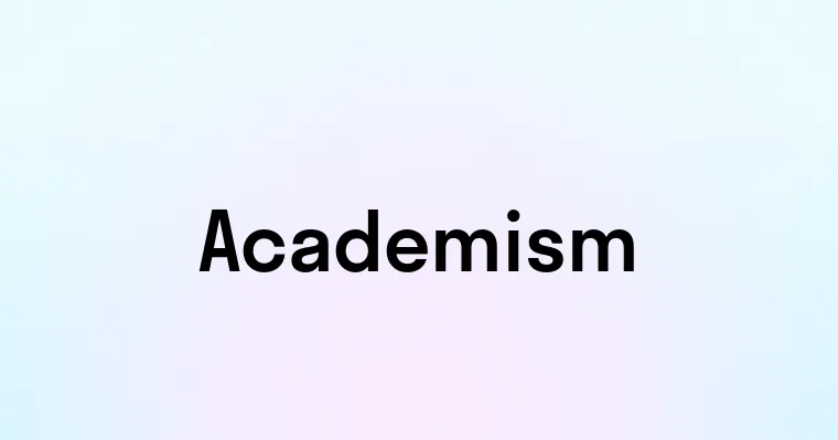 Academism