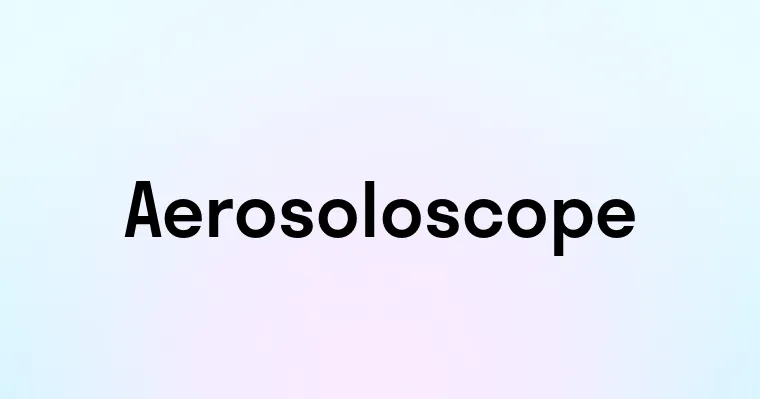 Aerosoloscope