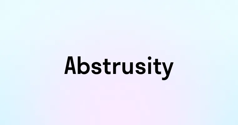 Abstrusity