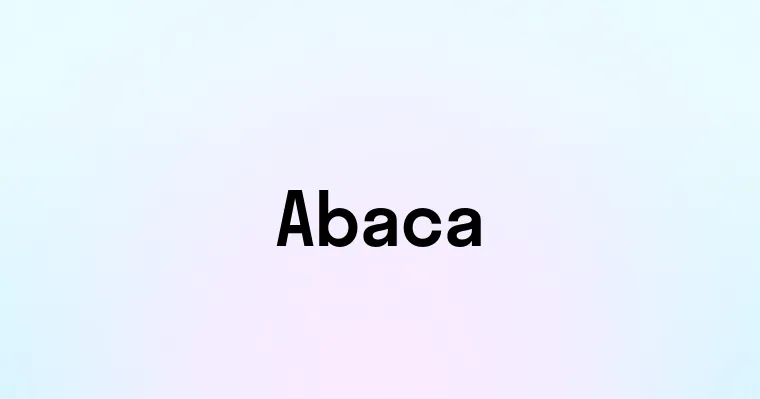 Abaca