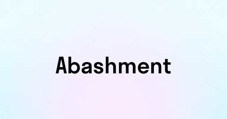 Abashment