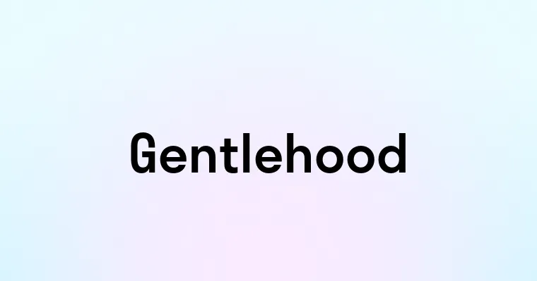 Gentlehood