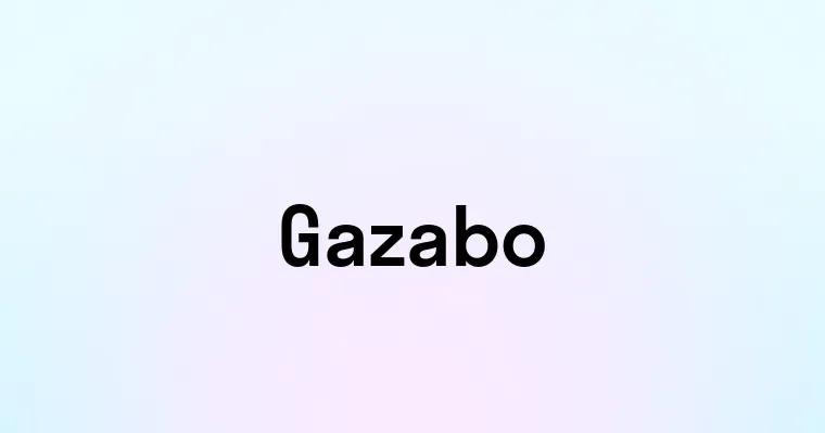 Gazabo