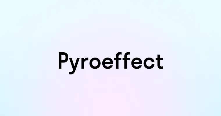 Pyroeffect