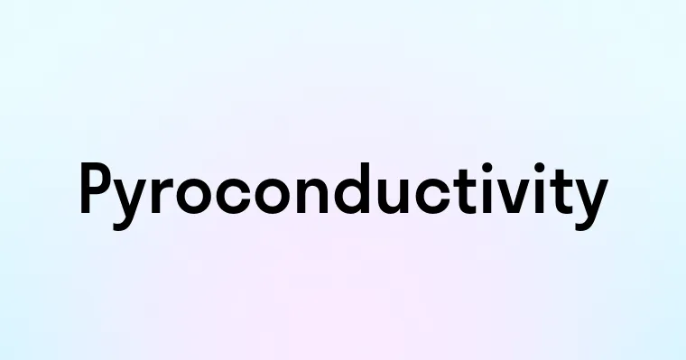 Pyroconductivity