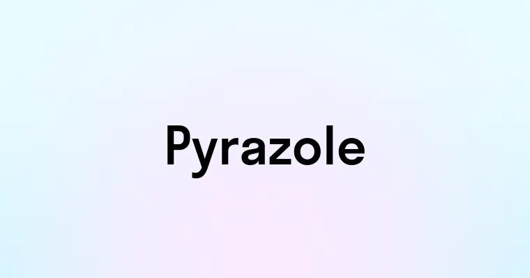 Pyrazole