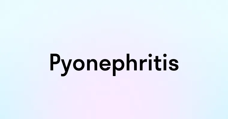 Pyonephritis