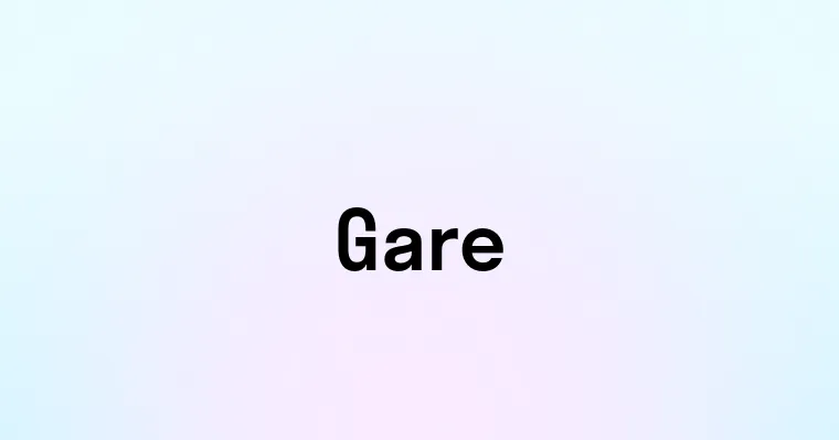 Gare