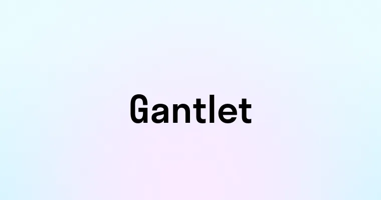 Gantlet