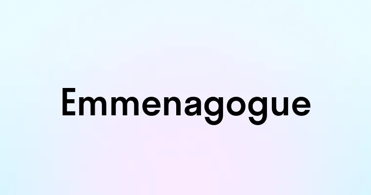 Emmenagogue