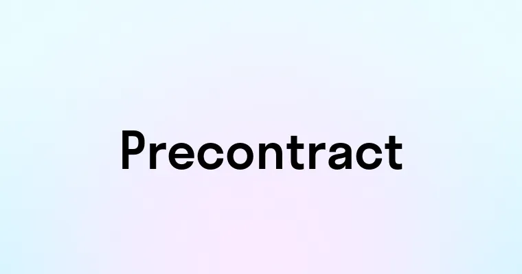 Precontract