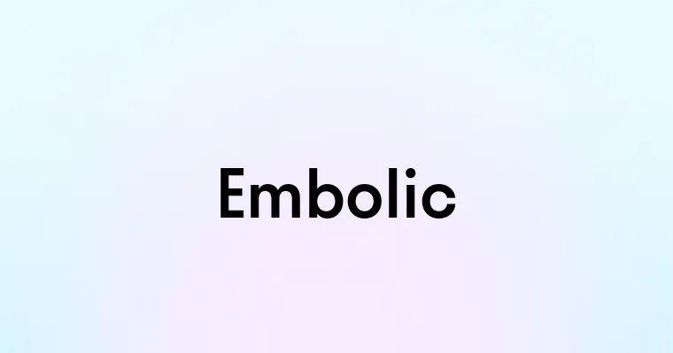 Embolic