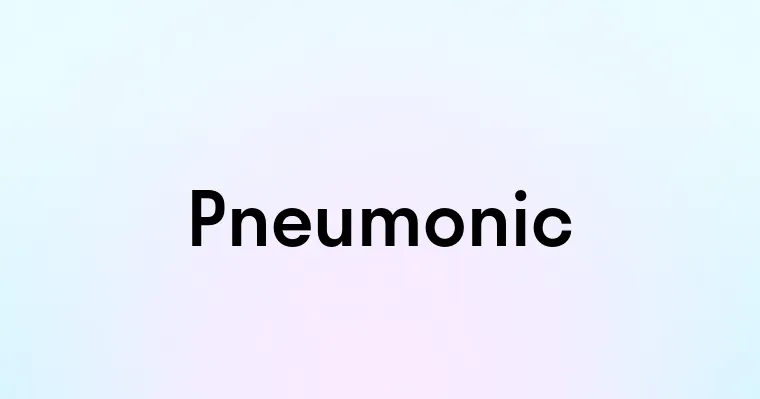 Pneumonic