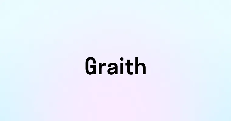 Graith