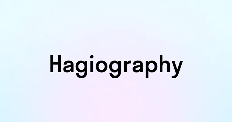 Hagiography