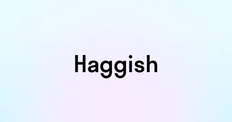 Haggish