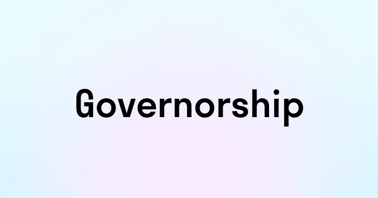 Governorship