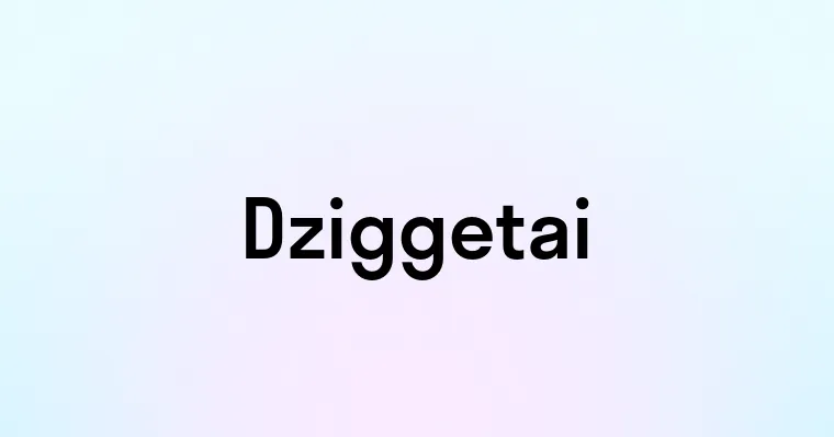 Dziggetai