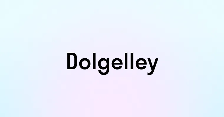 Dolgelley