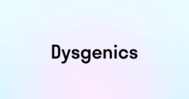 Dysgenics