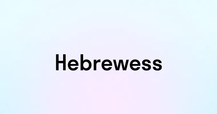 Hebrewess