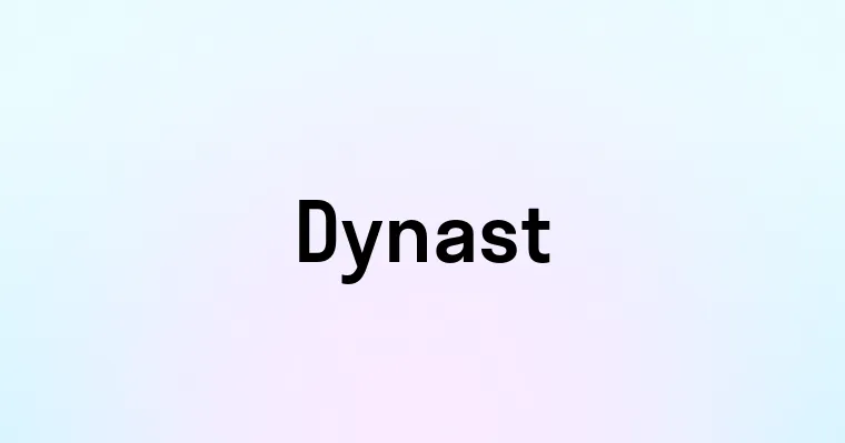 Dynast