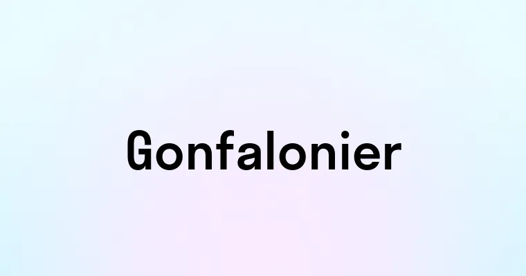 Gonfalonier