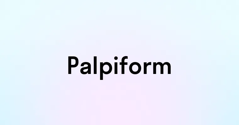 Palpiform