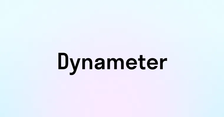 Dynameter