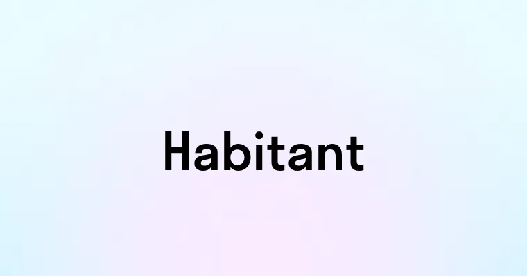 Habitant