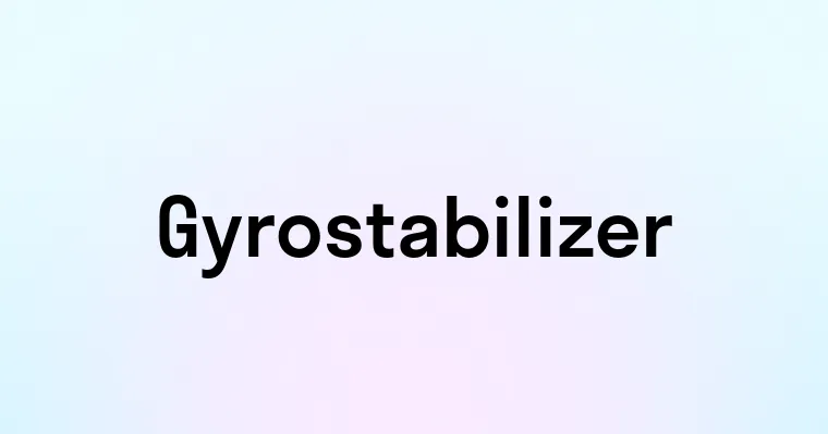 Gyrostabilizer