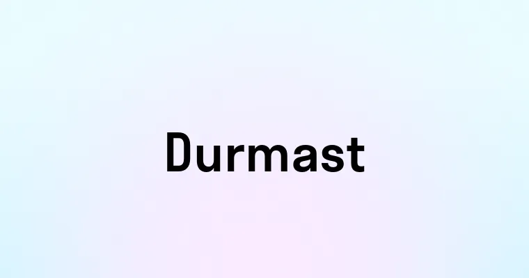 Durmast