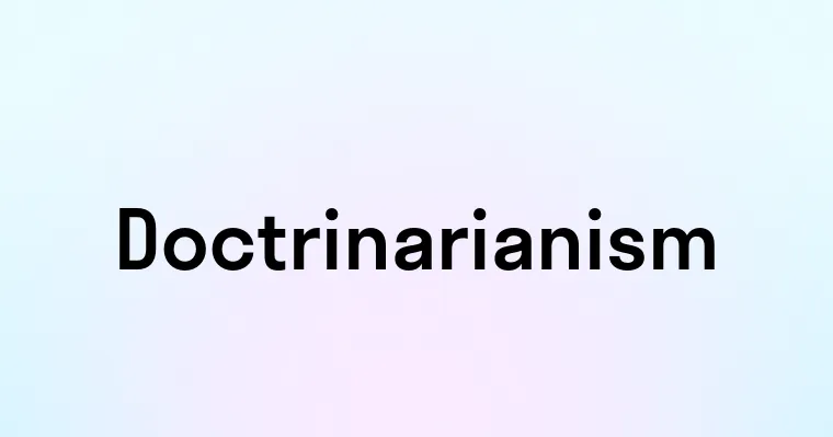 Doctrinarianism