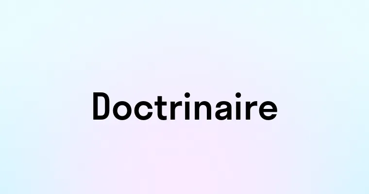 Doctrinaire