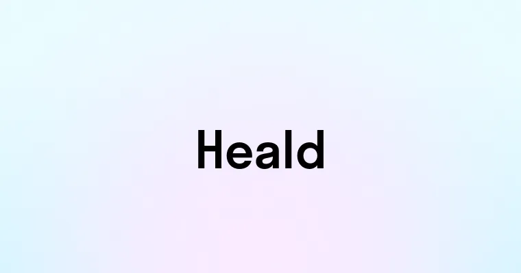 Heald