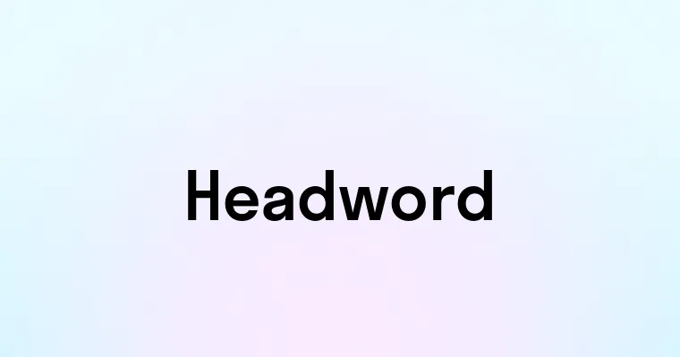 Headword