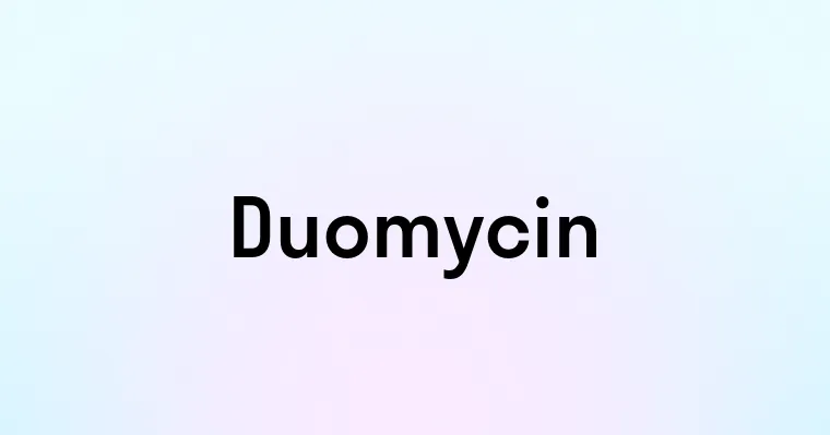 Duomycin