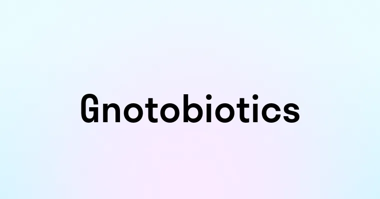 Gnotobiotics