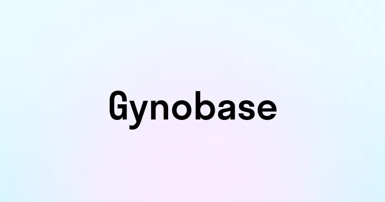 Gynobase