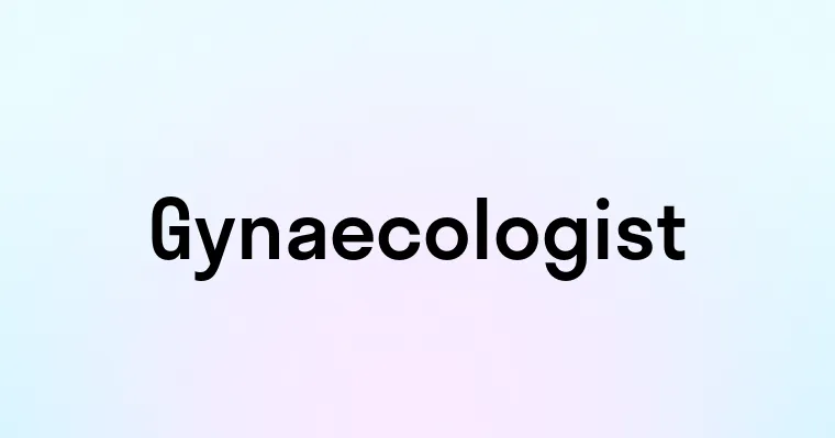 Gynaecologist